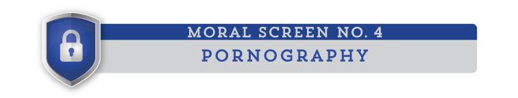 moral screen 4: Pornography
